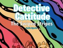 Detective Cattitude : The Swiped Stripes