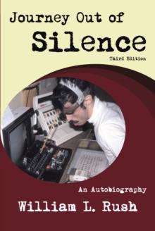 Journey Out of Silence Third Edition : An Autobiography