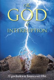 The God of Interruption