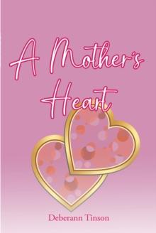 A Mother's Heart