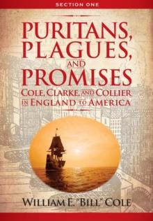 Puritans, Plagues, and Promises Section 1