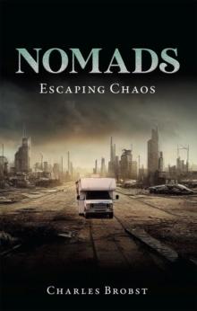 Nomads : Escaping Chaos