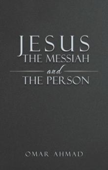 Jesus The Messiah and The Person