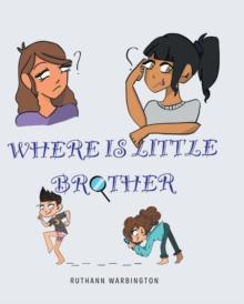 Where Is Little Brother?