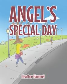 Angel's Special Day