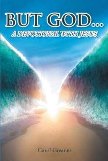 But God... : A Devotional with Jesus