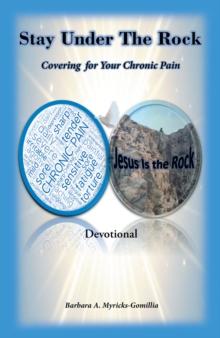 Stay Under the Rock : Covering for Your Chronic Pain