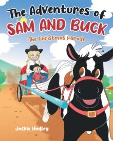 The Adventures of Sam and Buck : The Christmas Parade