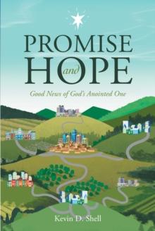 Promise and Hope : Good News of God's Anointed One