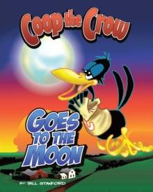 Coop the Crow Goes to the Moon