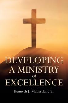 Developing a Ministry of Excellence