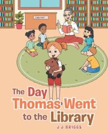 The Day Thomas Went to the Library