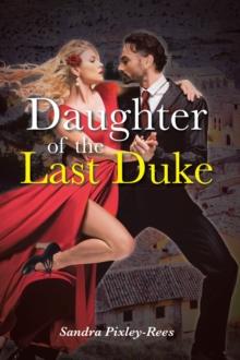 Daughter of the Last Duke