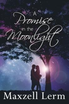 Promise in the Moonlight