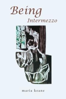 Being : Intermezzo