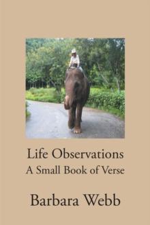 Life Observations : A Small Book of Verse