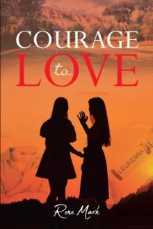 Courage to Love