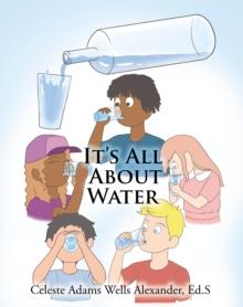 It's All About Water