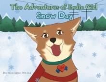 The Adventures of Sadie Girl : Snow Day