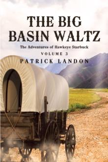 The Big Basin Waltz : The Adventures of Hawkeye Starbuck