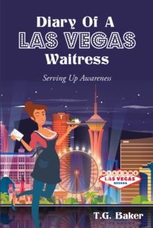 Diary Of A Las Vegas Waitress : Serving Up Awareness