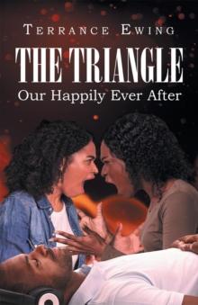 The Triangle : Our Happily Ever After