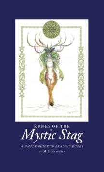 Runes of the Mystic Stag : A simple guide to reading runes