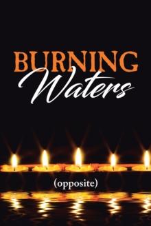 Burning Waters