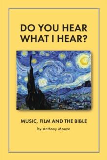 Do You Hear What I Hear? : Music, Film and the Bible