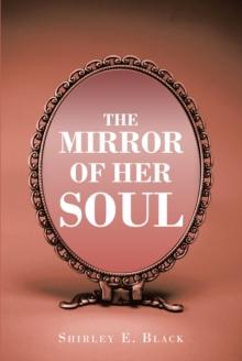 The Mirror of Her Soul