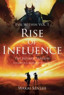 Rise of Influence : The Revised Version