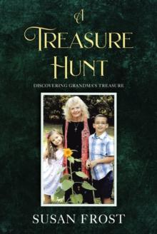 A Treasure Hunt : Discovering Grandma's Treasure