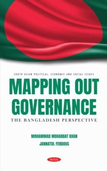 Mapping Out Governance: The Bangladesh Perspective