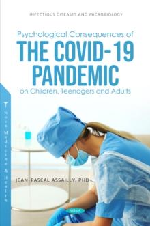 Psychological Consequences of the COVID-19 Pandemic on Children, Teenagers and Adults