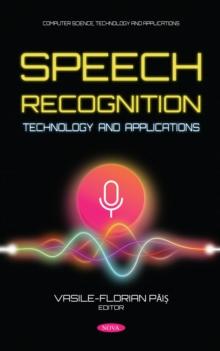 Speech Recognition Technology and Applications