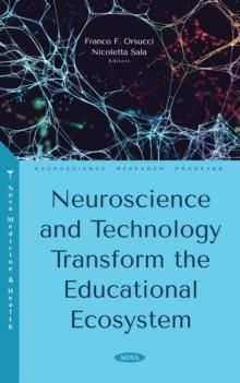 Neuroscience and Technology Transform the Educational Ecosystem