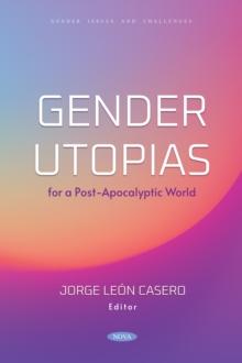 Gender Utopias for a Post-Apocalyptic World