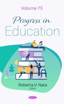 Progress in Education. Volume 73