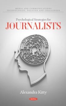 Psychological Strategies for Journalists