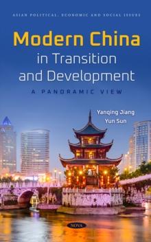 Modern China in Transition and Development: A Panoramic View