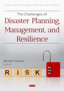 The Challenges of Disaster Planning, Management, and Resilience