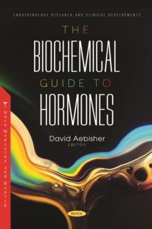 The Biochemical Guide to Hormones