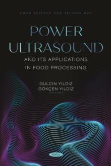 Power Ultrasound and Its Applications in Food Processing