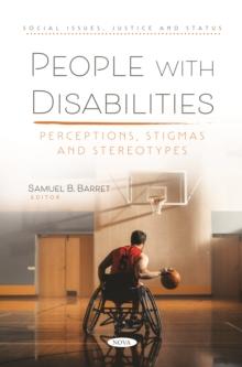 People with Disabilities: Perceptions, Stigmas and Stereotypes