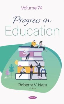 Progress in Education. Volume 74