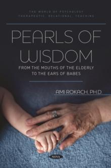 Pearls of Wisdom: From the Mouths of the Elderly to the Ears of Babes