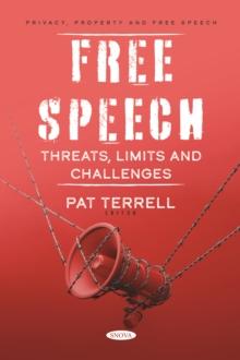 Free Speech: Threats, Limits and Challenges