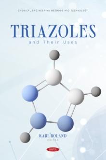 Triazoles and Their Uses