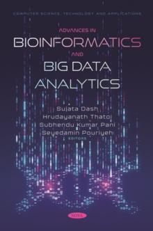 Advances in Bioinformatics and Big Data Analytics