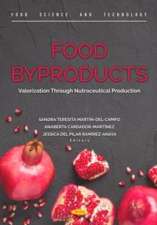 Food Byproducts: Valorization Through Nutraceutical Production